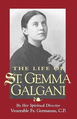 The Life of St. Gemma Galgani 1