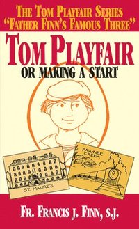 bokomslag Tom Playfair: Or Making a Start