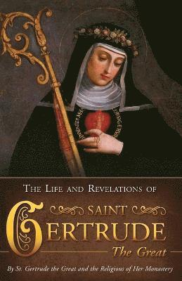 bokomslag Life & Revelations of Saint Gertrude the Great