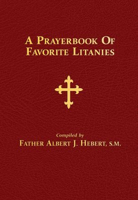 bokomslag A Prayerbook of Favorite Litanies