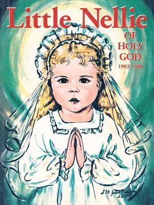 Little Nellie of Holy God 1