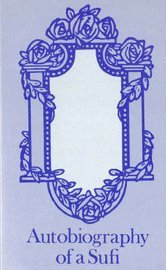 bokomslag Autobiography of a Sufi