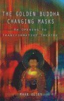 bokomslag The Golden Buddha Changing Masks