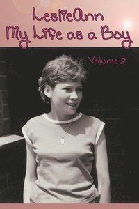 bokomslag Leslieann: My Life as a Boy: Volume 2