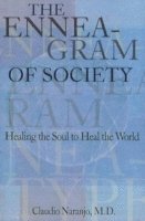 bokomslag The Enneagram of Society: Healing the Soul to Heal the World