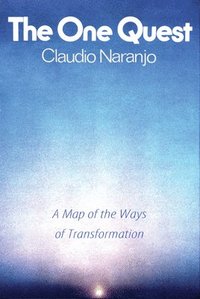 bokomslag The One Quest: A Map of the Ways of Transformation