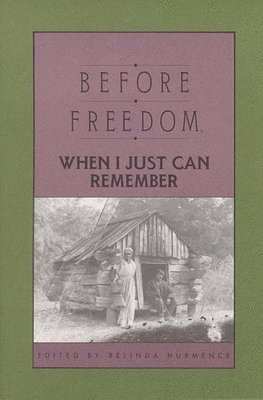 bokomslag Before Freedom, When I Just Can Remember