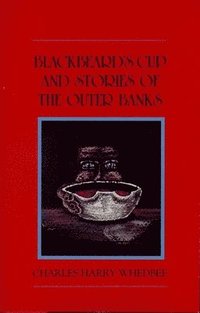 bokomslag Blackbeard's Cup and Other Stories of the Outer Banks