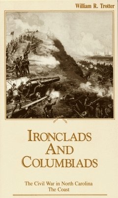 bokomslag Civil War in North Carolina: Ironclads and Columbiads - The Coast