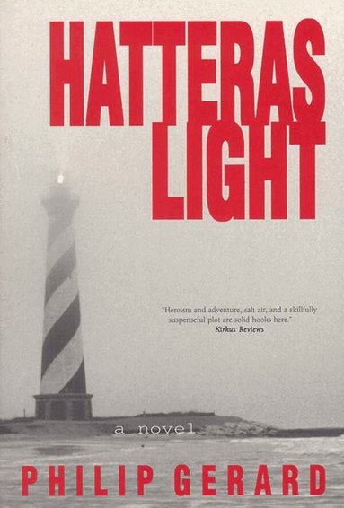 Philip Gerard - Hatteras Light, Häftad