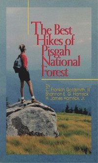bokomslag Best Hikes of Pisgah National Forest, The