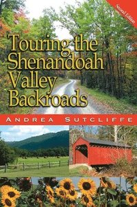bokomslag Touring the Shenandoah Valley Backroads