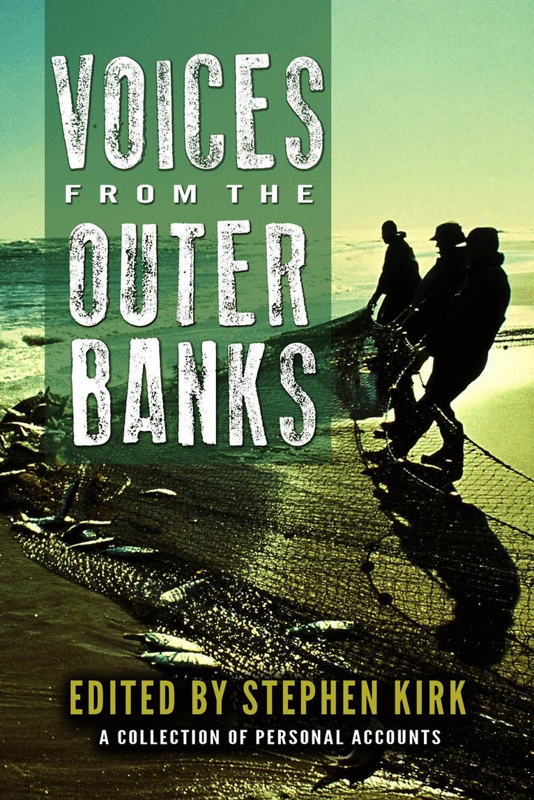 Voices from the Outer Banks