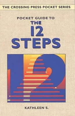 Kathleen S - Pocket Guide to the 12 Steps, Häftad. Tillgänglighet: Lägg i varukorg