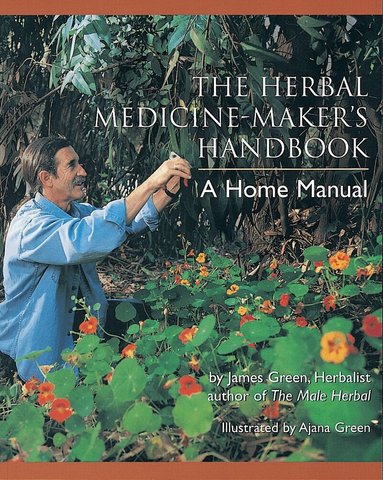 James Green - Herbal Medicine-Maker's Handbook, Häftad