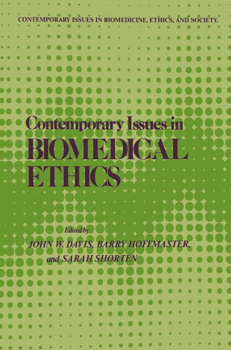 Contemporary Issues in Biomedical Ethics 1