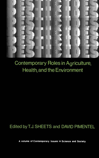 T. J. Sheets, David Pimentel - Pesticides, Inbunden