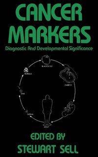 bokomslag Cancer Markers: Diagnostic and Developmental Significance