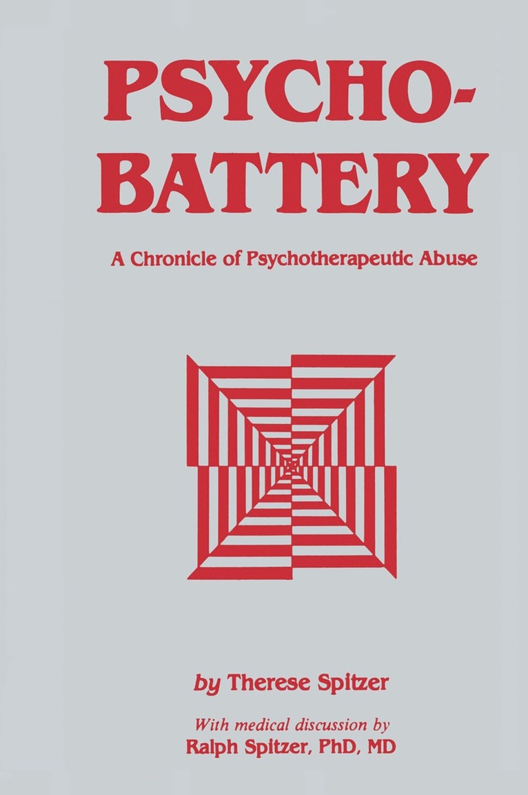 Therese Spitzer, Ralph Spitzer - Psychobattery, Inbunden