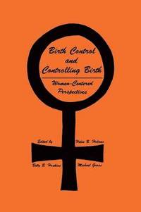bokomslag Birth Control and Controlling Birth