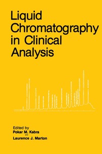 bokomslag Liquid Chromatography in Clinical Analysis