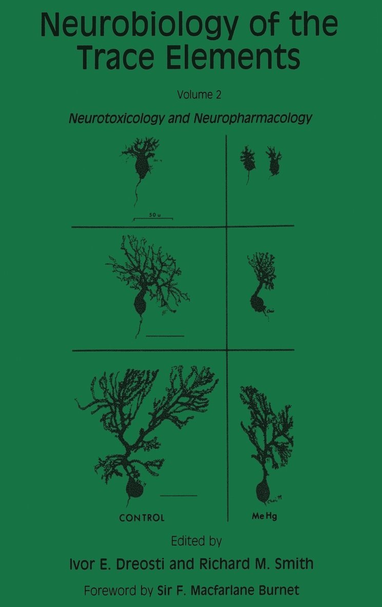 Neurobiology of the Trace Elements 1