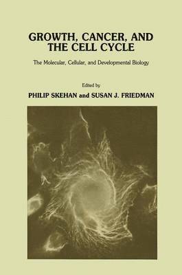 Growth, Cancer, and the Cell Cycle 1