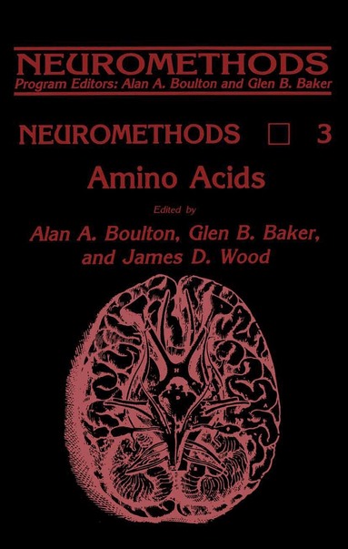 Alan A. Boulton, Glen B. Baker, James D. Wood - Amino Acids, Inbunden
