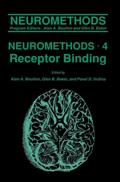 Alan A. Boulton, Glen B. Baker, Pavel D. Hrdina - Receptor Binding, Inbunden