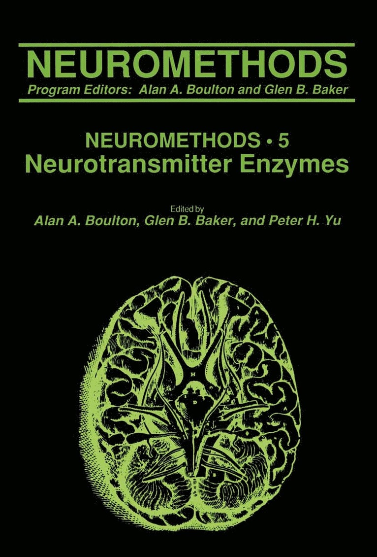 Alan A. Boulton, Glen B. Baker, Peter H. Yu - Neurotransmitter Enzymes, Inbunden