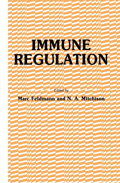 Marc Feldmann, N. A. Mitchison - Immune Regulation, Inbunden