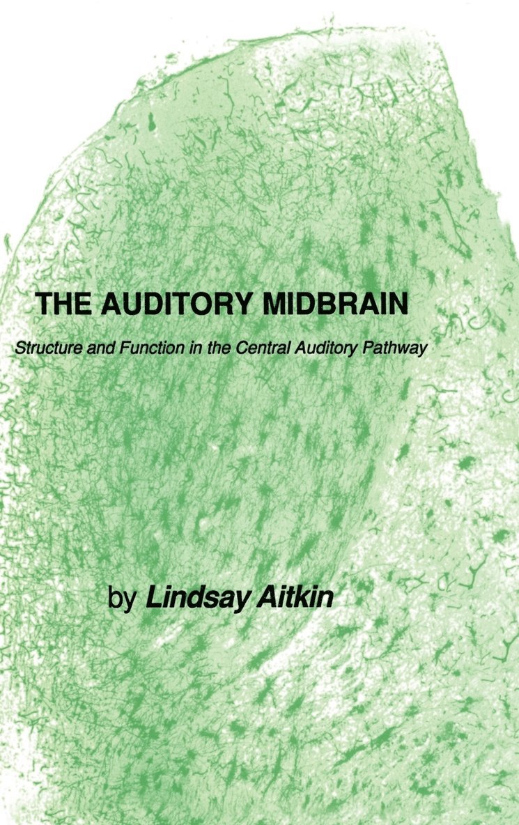 The Auditory Midbrain 1