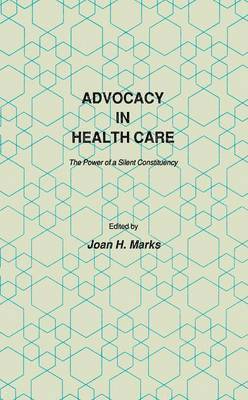 bokomslag Advocacy in Health Care: The Power of a Silent Constituency