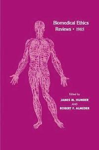 bokomslag Biomedical Ethics Reviews  1985