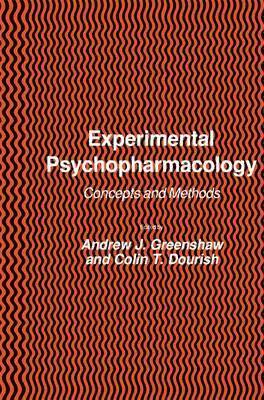 Andrew J. Greenshaw, Colin T. Dourish, Greenshaw - Experimental Psychopharmacology, Inbunden