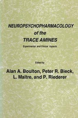 bokomslag Neuropsychopharmacology of the Trace Amines