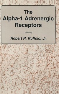 bokomslag The alpha-1 Adrenergic Receptors