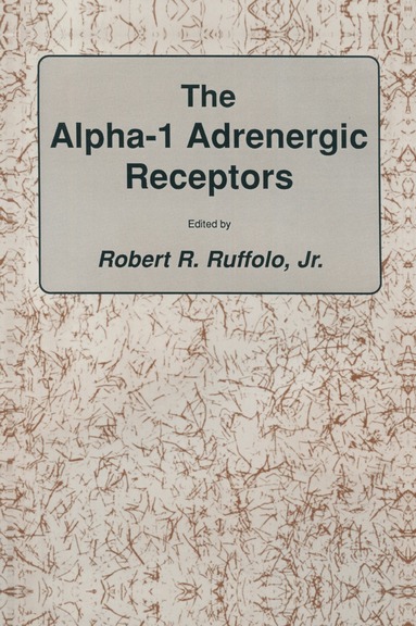 Jr. Ruffolo - alpha-1 Adrenergic Receptors, Inbunden