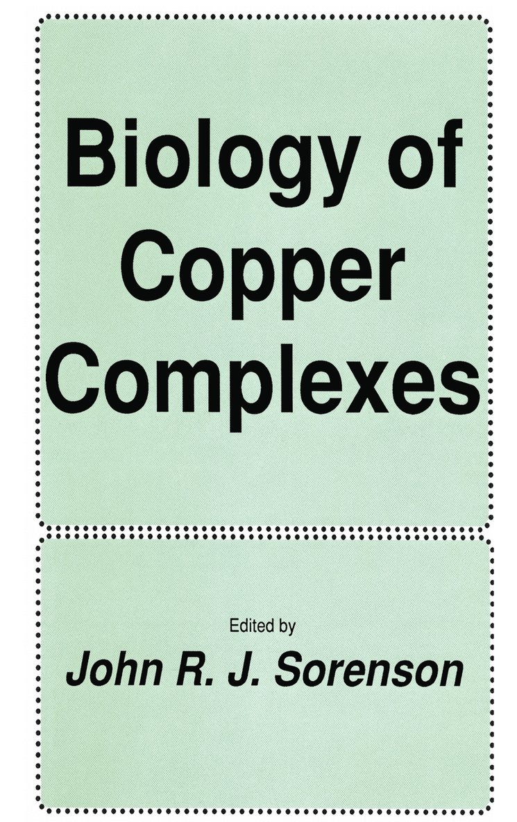 Biology of Copper Complexes 1