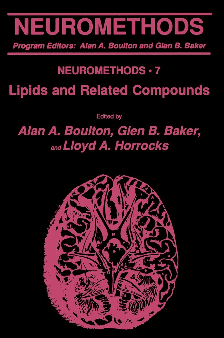 Mary Ed. Boulton, A. A. Boulton, Alan A. Boulton, Glen B. Baker, Lloyd A. Horrocks - Lipids and Related Compounds, Inbunden