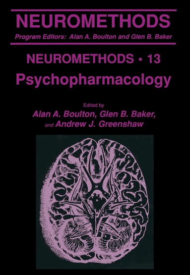 Alan A. Boulton, Glen B. Baker, Andrew J. Greenshaw - Psychopharmacology, Inbunden