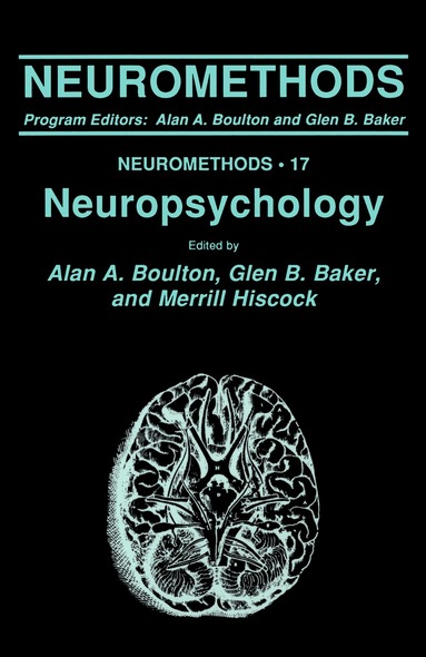 Alan A. Boulton, Glen B. Baker, Merrill Hiscock - Neuropsychology, Inbunden