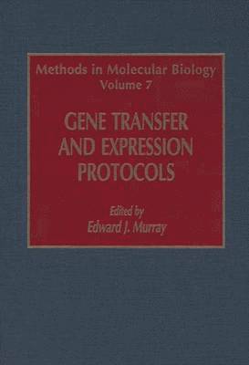 Edward J. Murray, Edward J Murray - Gene Transfer and Expression Protocols, Inbunden