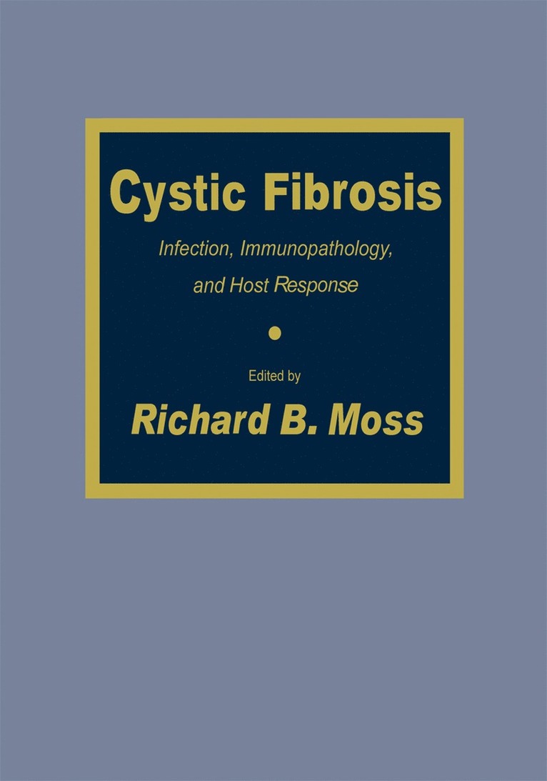 Richard B. Moss, Richard B Moss - Cystic Fibrosis, Inbunden