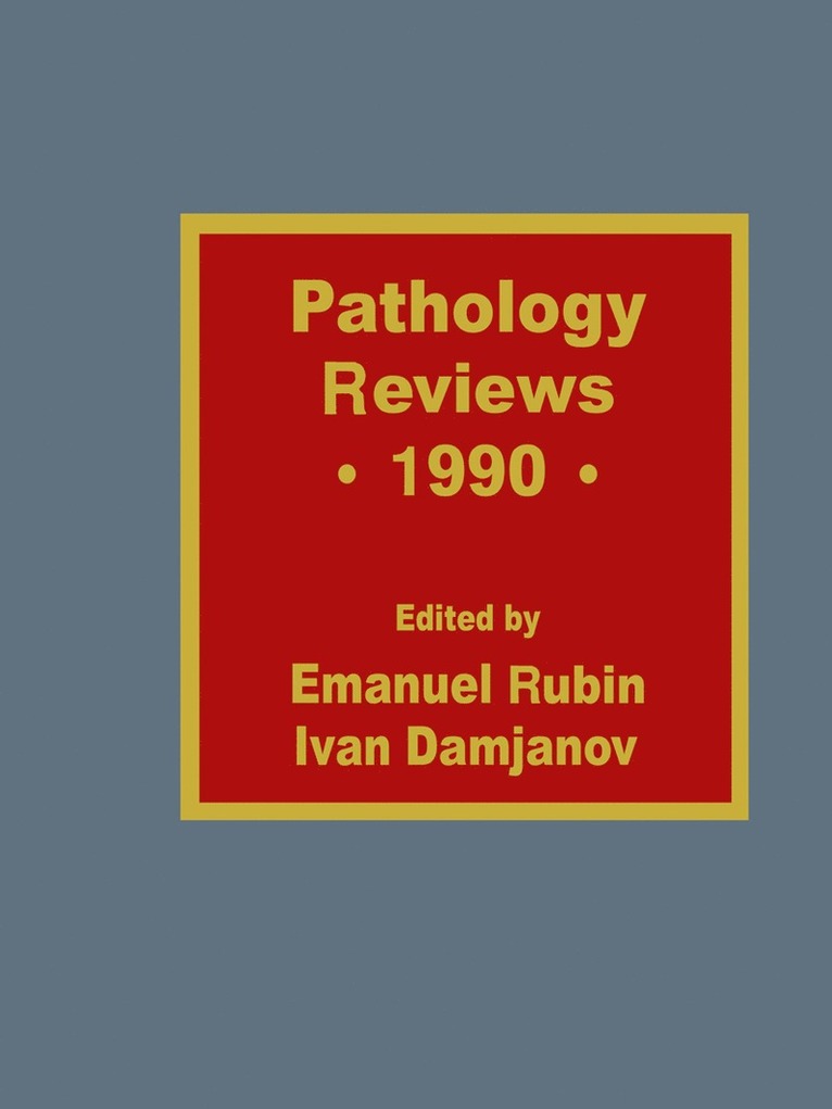 Ivan Damjanov, Emanuel Rubin - Pathology Reviews • 1990, Inbunden