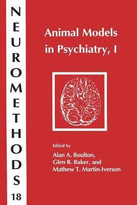 Animal Models in Psychiatry, I 1