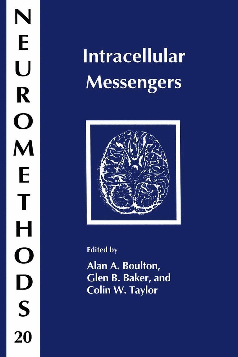 Alan A. Boulton, A. A. Boulton, Alan A. Boulton, Glen B. Baker, Colin W. Taylor - Intracellular Messengers, Inbunden