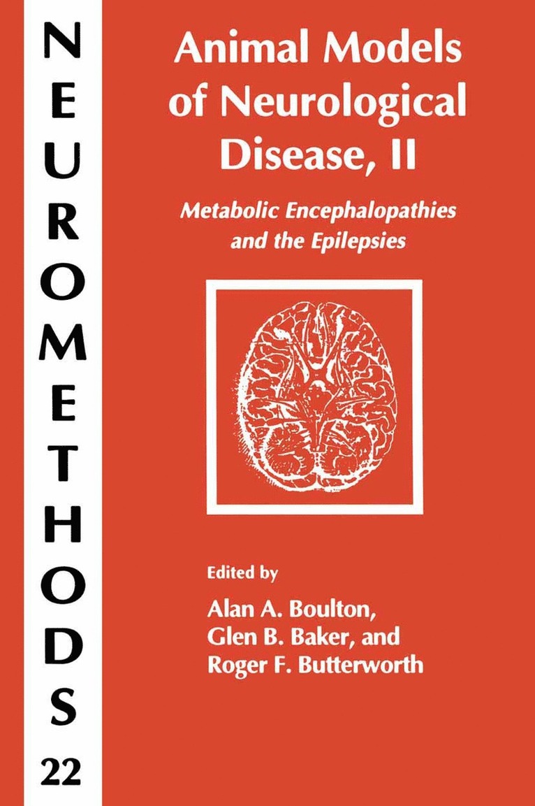 Mary Ed. Boulton, Alan A. Boulton, Glen B. Baker, Roger F. Butterworth - Animal Models of Neurological Disease, II, Inbunden