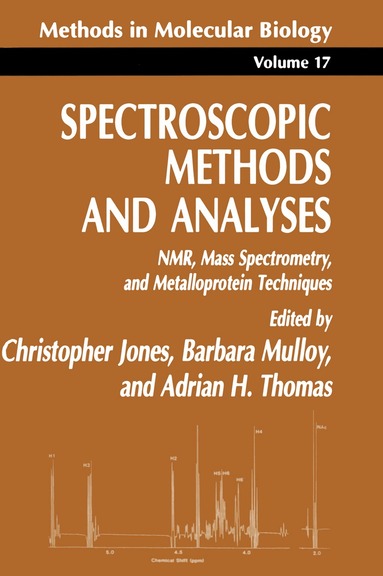 Christopher Jones, Barbara Mulloy, Adrian H. Thomas - Spectroscopic Methods and Analyses, Häftad