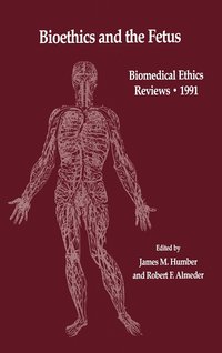 bokomslag Bioethics and the Fetus